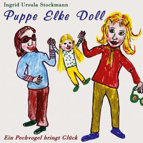 Ingrid Ursula Stockmann: Puppe Elke Doll, Buch