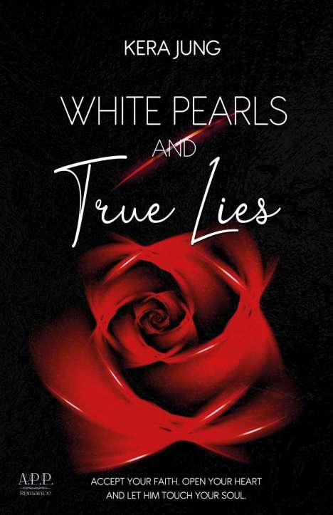 Kera Jung: Jung, K: White Pearls and true Lies, Buch