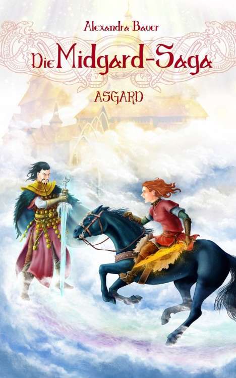 Alexandra Bauer: Die Midgard-Saga - Asgard, Buch