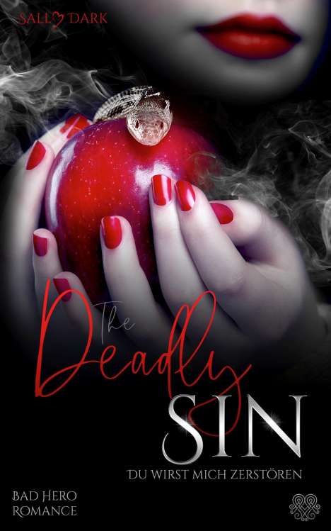 Sally Dark: The Deadly Sin - Du wirst mich zerstören (Bad Hero Romance), Buch