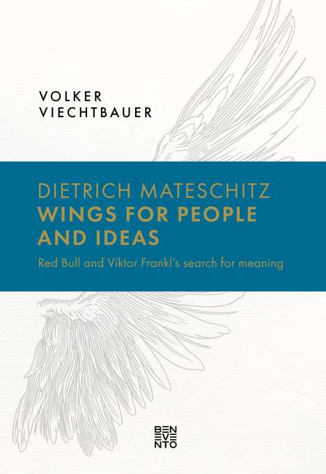 Volker Viechtbauer: Dietrich Mateschitz: Wings for People and Ideas, Buch