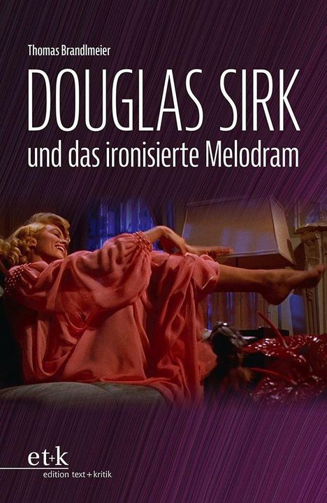 Douglas Sirk und das ironisierte Melodram, Buch
