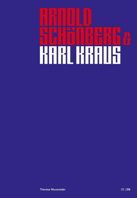 Therese Muxeneder: Arnold Schönberg &amp; Karl Kraus, Buch