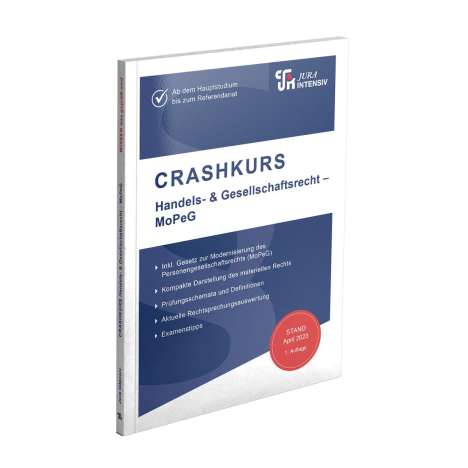 Dirk Schweinberger: CRASHKURS Handels- &amp; Gesellschaftsrecht - MoPeG, Buch