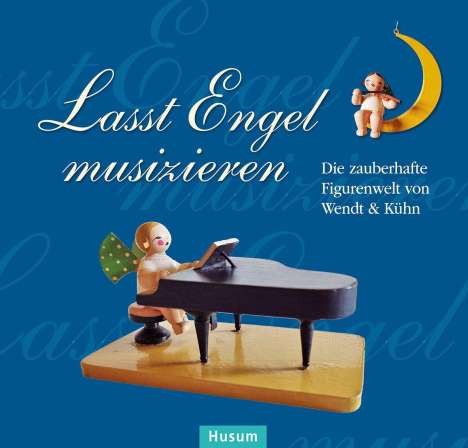 Alix Paulsen: Lasst Engel musizieren, Buch