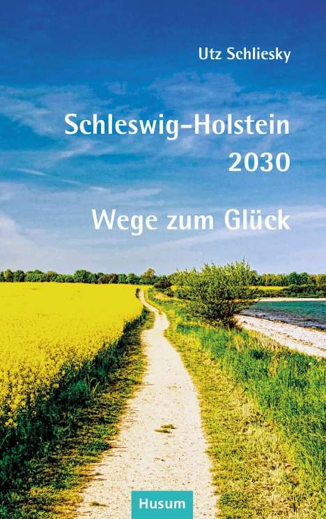 Utz Schliesky: Schleswig-Holstein 2030, Buch
