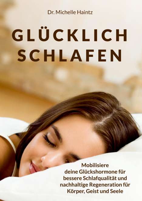 Michelle Haintz: Glücklich Schlafen, Buch