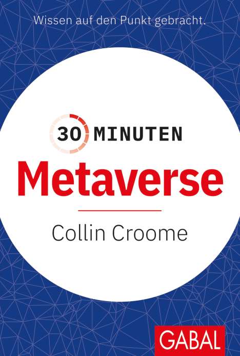 Collin Croome: 30 Minuten Metaverse, Buch