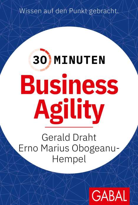 Gerald Draht: 30 Minuten Business Agility, Buch