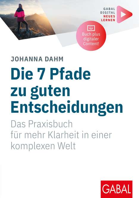 Johanna Dahm: Die 7 Pfade zu guten Entscheidungen, Buch