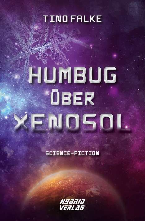 Tino Falke: Humbug über Xenosol, Buch
