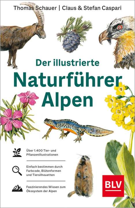 Thomas Schauer: Der illustrierte Naturführer Alpen, Buch