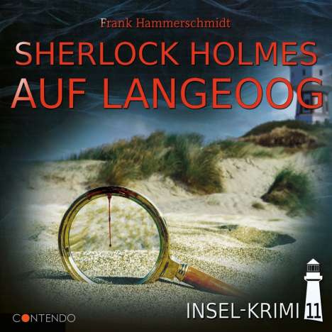 Frank Hammerschmidt: Insel-Krimi 11 - Sherlock Holmes auf Langeoog, CD