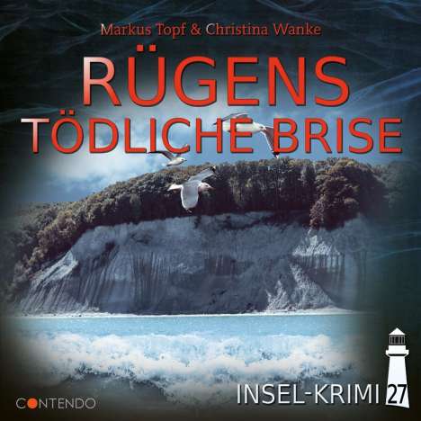 Markus Topf: Insel-Krimi 27 - Rügens tödliche Brise, CD