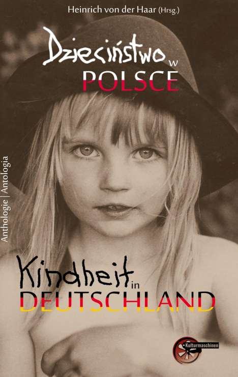 Dzieci¿stwo w Polsce Dzieci¿stwo w Niemczech - Kindheit in Polen Kindheit in Deutschland, Buch