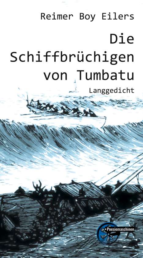 Reimer Boy Eilers: Die Schiffbrüchigen von Tumbatu, Buch