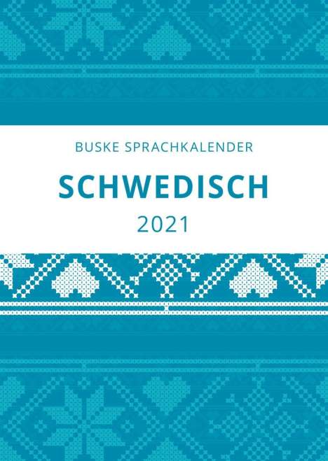 Carina Middendorf: Middendorf, C: Sprachkalender Schwedisch 2021, Kalender