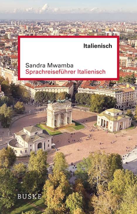 Sandra Mwamba: Sprachreiseführer Italienisch, Buch
