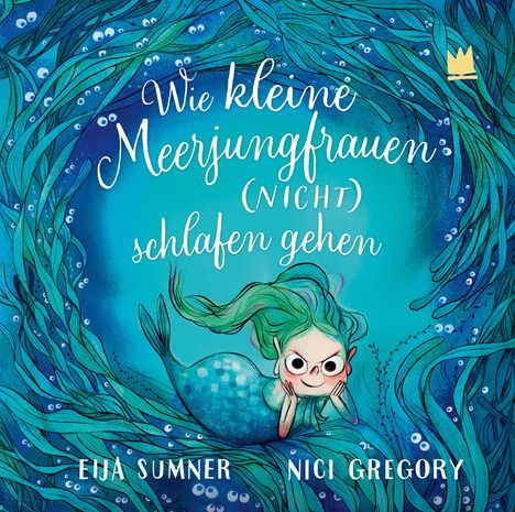 Eija Sumner: Wie kleine Meerjungfrauen (NICHT) schlafen gehen, Buch