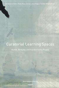 Curatorial Learning Spaces, Buch