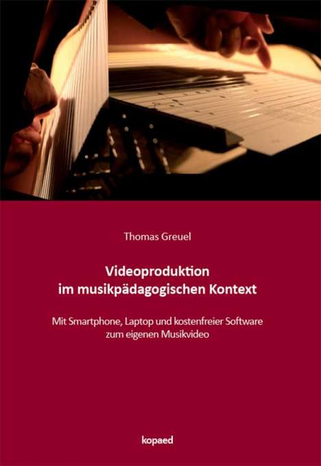 Thomas Greuel: Videoproduktion im musikpädagogischen Kontext, Buch