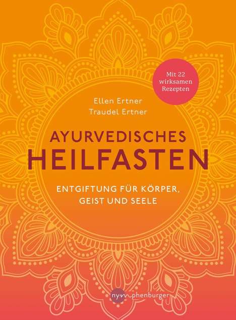 Ellen Ertner: Ayurvedisches Heilfasten, Buch