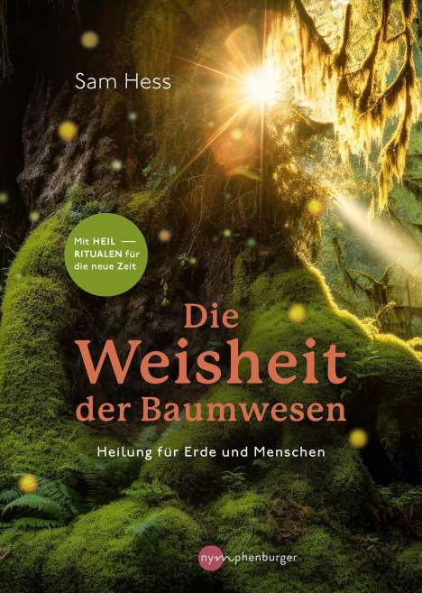 Sam Hess: Die Weisheit der Baumwesen, Buch