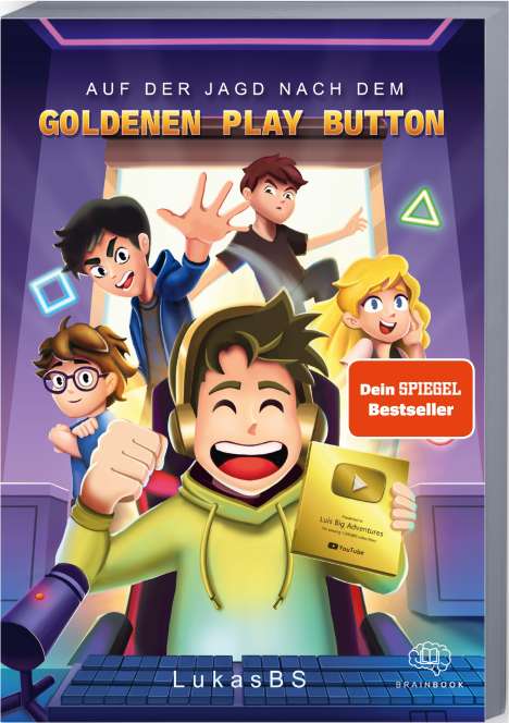 LukasBS: Auf der Jagd nach dem goldenen Play Button, Buch