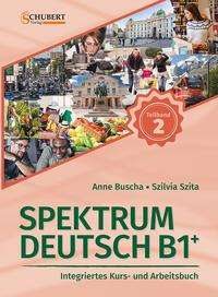 Anne Buscha: Spektrum Deutsch B1+: Teilband 2, Buch
