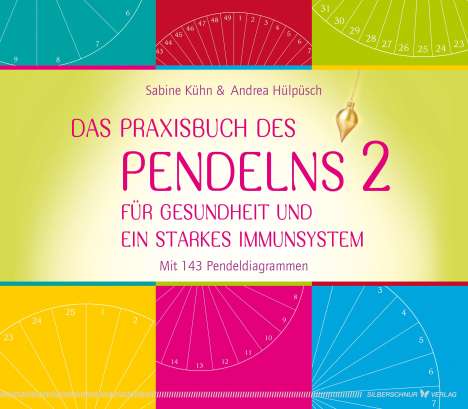 Sabine Kühn: Das Praxisbuch des Pendelns 2, Buch