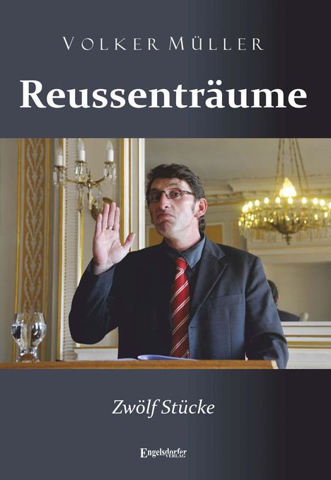 Volker Müller: Müller, V: Reussenträume, Buch