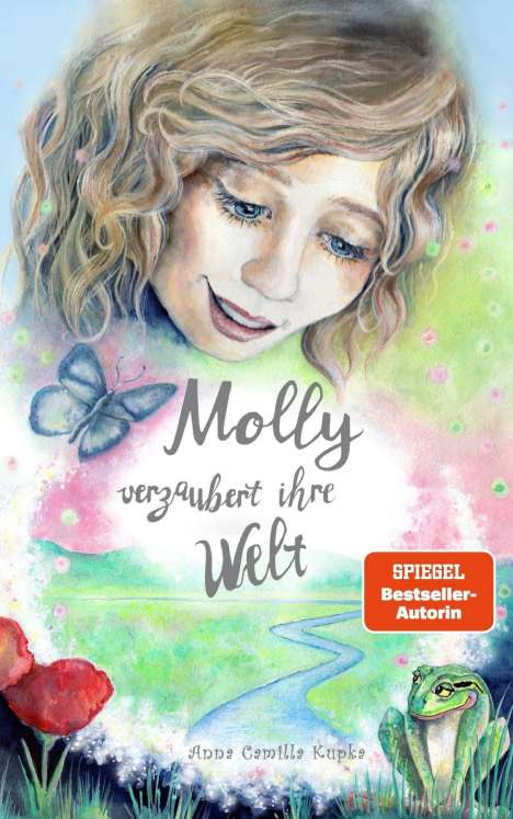 Anna Kupka: Molly verzaubert ihre Welt, Buch