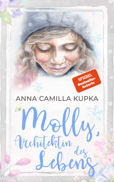 Anna Kupka: Molly, Architektin des Lebens, Buch