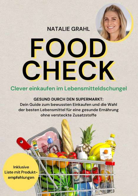 Natalie Grahl: Food Check - Clever einkaufen im Lebensmitteldschungel, Buch