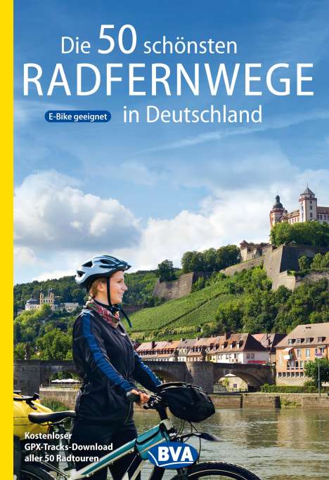 Oliver Kockskämper: Die 50 schönsten Radfernwege in Deutschland, Buch