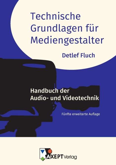 Detlef Fluch: Technische Grundlagen für Mediengestalter, Buch