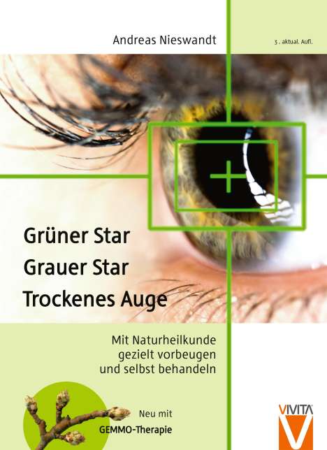 Andreas Nieswandt: Grüner Star - Grauer Star - Trockenes Auge, Buch