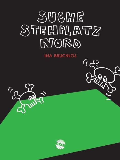 Ina Bruchlos: Suche Stehplatz Nord, Buch