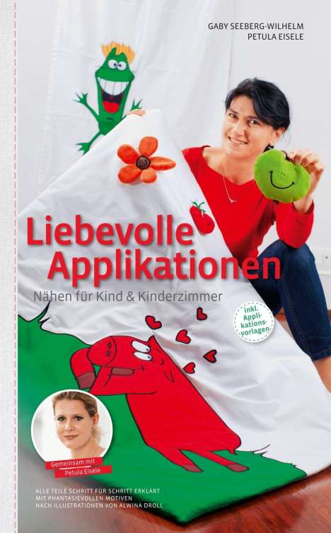 Gaby Seeberg-Wilhelm: Liebevolle Applikationen - Nähen für Kind und Kinderzimmer, Buch