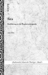 Amir Dziri: Sira - Einführung in die Prophetenbiografie, Buch