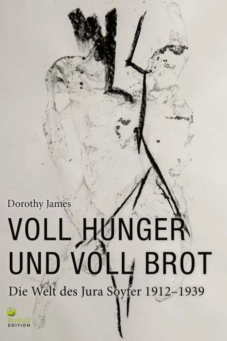 Dorothy James: Voll Hunger und voll Brot, Buch