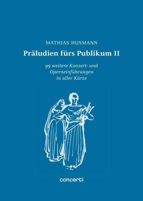 Mathias Husmann: Präludien fürs Publikum II, Buch