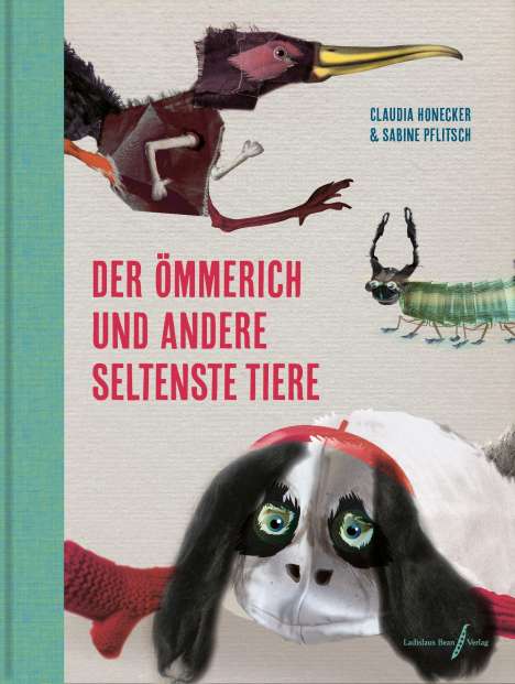 Claudia Honecker: Honecker, C: Ömmerich und andere seltenste Tiere, Buch
