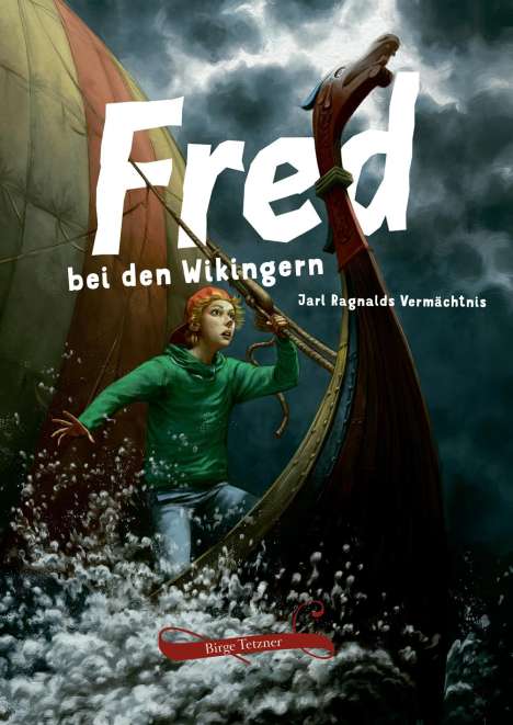 Birge Tetzner: Fred bei den Wikingern, Buch