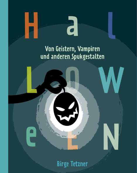 Birge Tetzner: Halloween. Von Geistern, Vampiren und anderen Spukgestalten, Buch