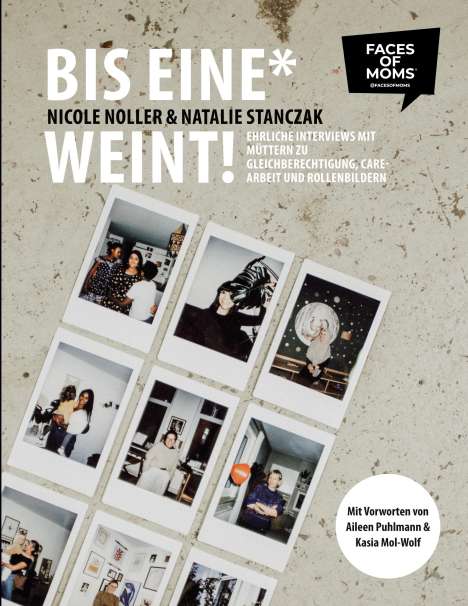 Nicole Noller: Bis eine* weint!, Buch