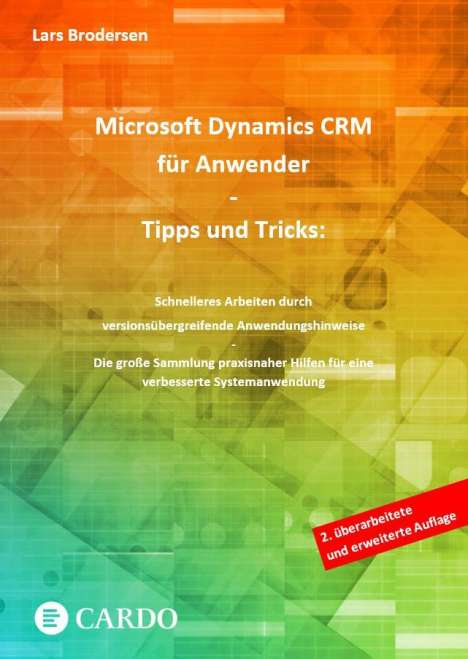 Lars Brodersen: Microsoft Dynamics CRM für Anwender - Tipps und Tricks, Buch