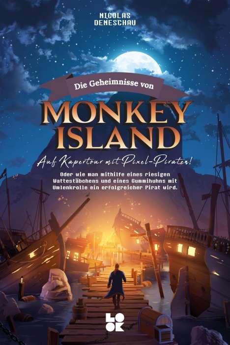 Nicolas Deneschau: Die Geheimnisse von Monkey Island, Buch