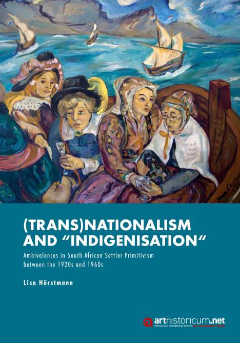 Lisa Hörstmann: (Trans)Nationalism and ¿Indigenisation¿, Buch