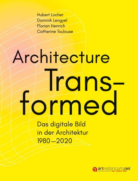Architecture Transformed, Buch